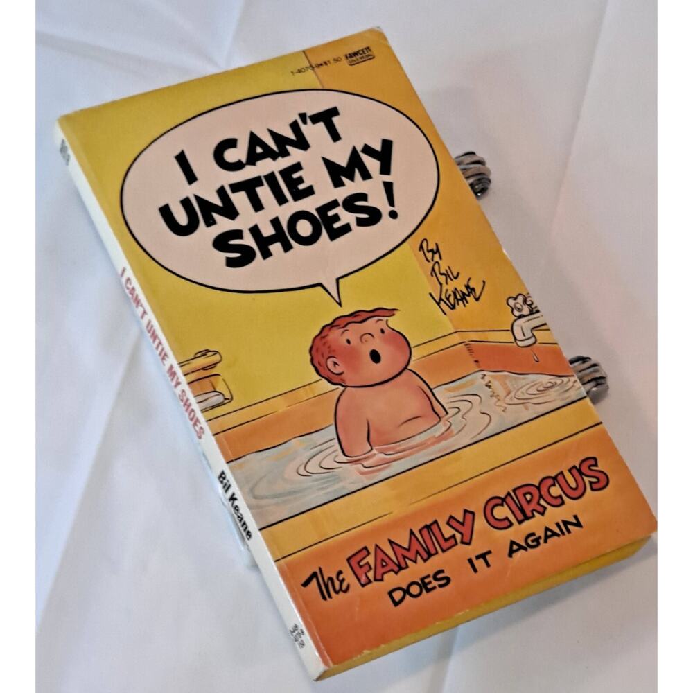 I CAN'T UNTIE MY SHOES! (The Family Circus) by Bil Keane (1975 Mass Market PB)